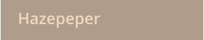 Hazepeper